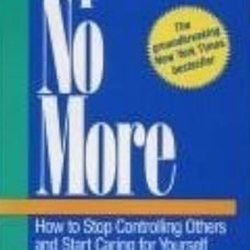 Codependent No More: How to Stop Controlling Others and Start Caring for Yoursel