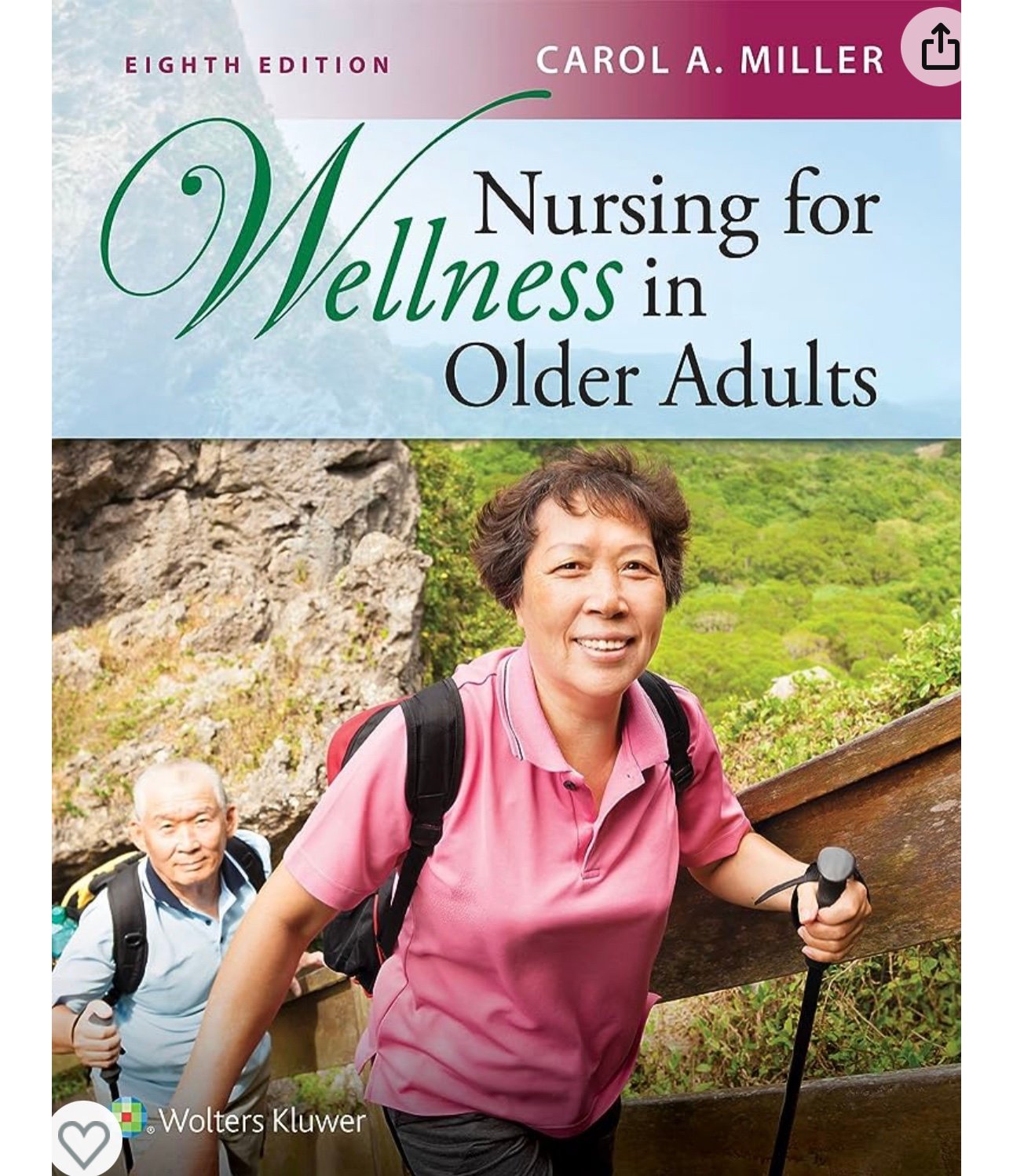 Nursing for Wellness in Older Adults 8th Edition Miller