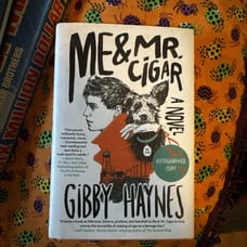 Gibby Haynes Me & Mr Cigar Signed Book Novel Young Adult