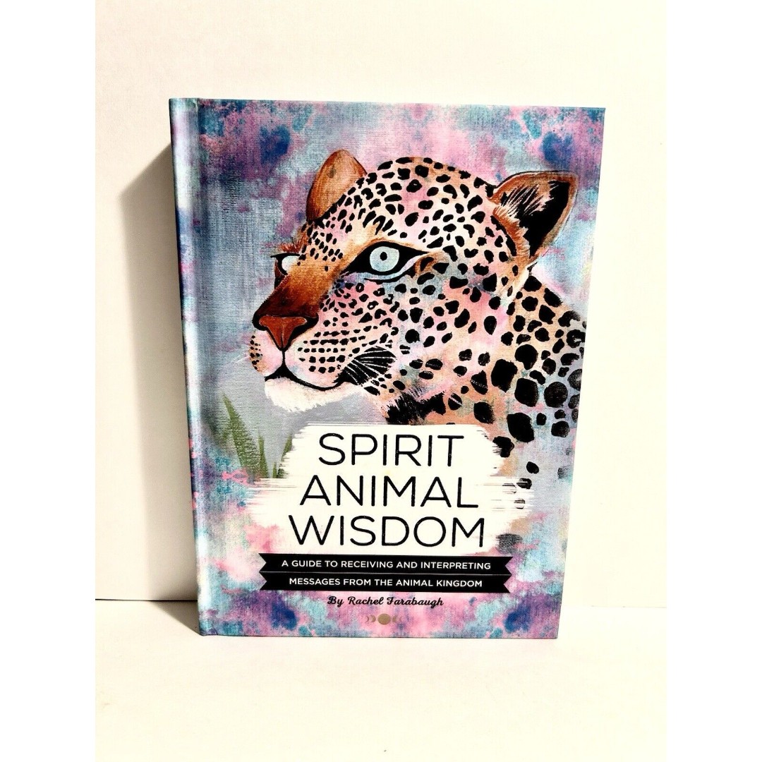 Spirit Animal Wisdom by Rachel Farabaugh - Hardcover - Brand New