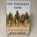 Book The Strongest Tribe: War, Politics Endgame Iraq Bing West 2008 NonFiction