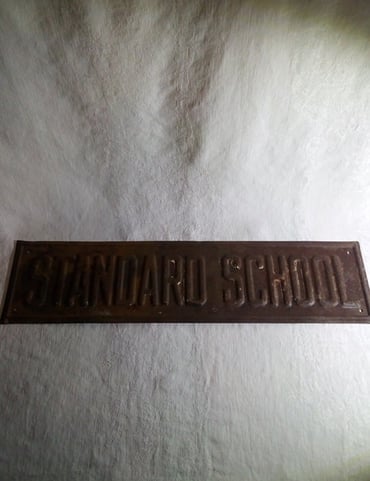 1929 Standard School Sign