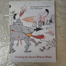 H. C. Westermann Dreaming of a Speech Without Words Rare Art Book