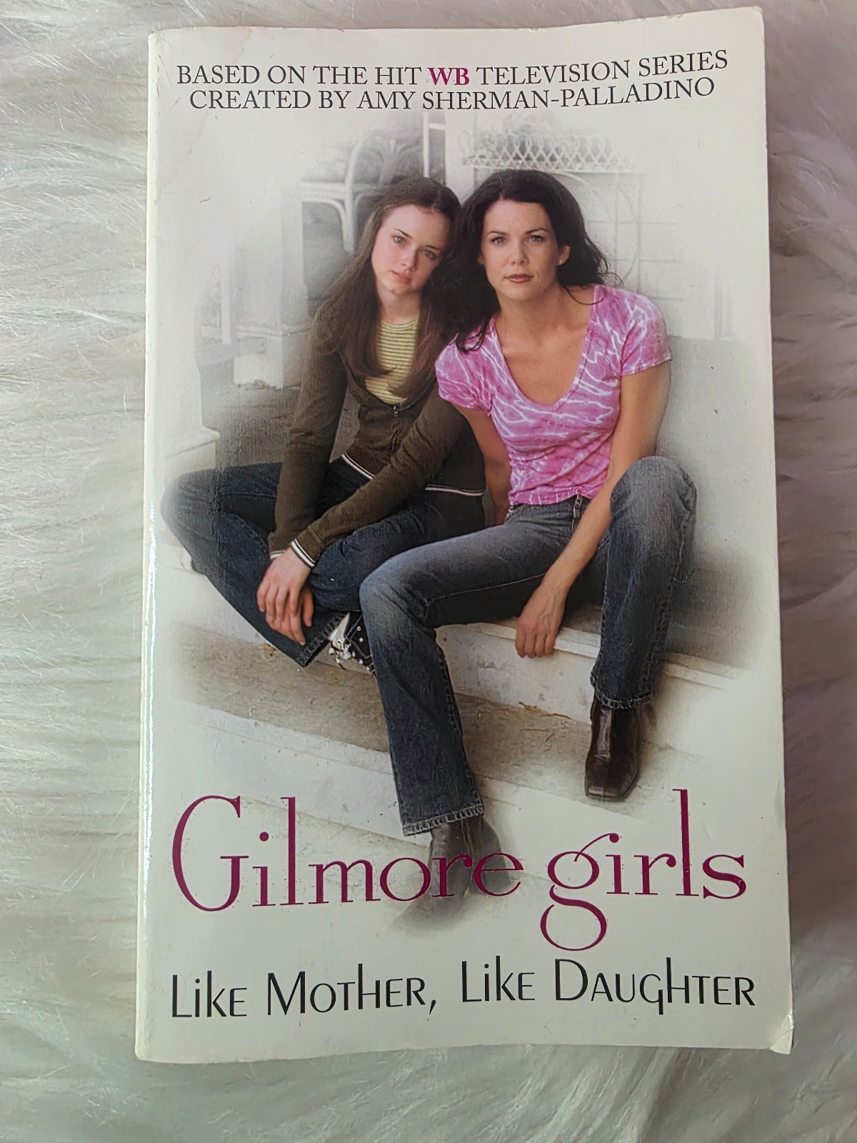 Gilmore Girls Book Like mother, like daughter