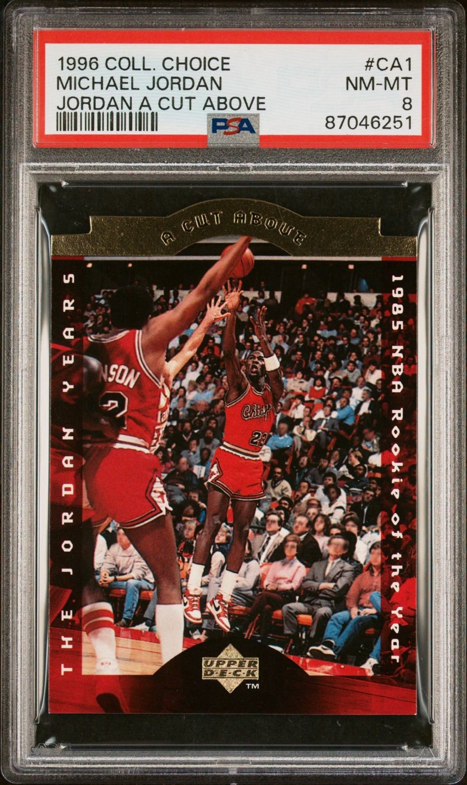 1996 Collector's Choice Jordan A Cut Above #CA1 Michael Jordan HOF PSA 8 NM-MT