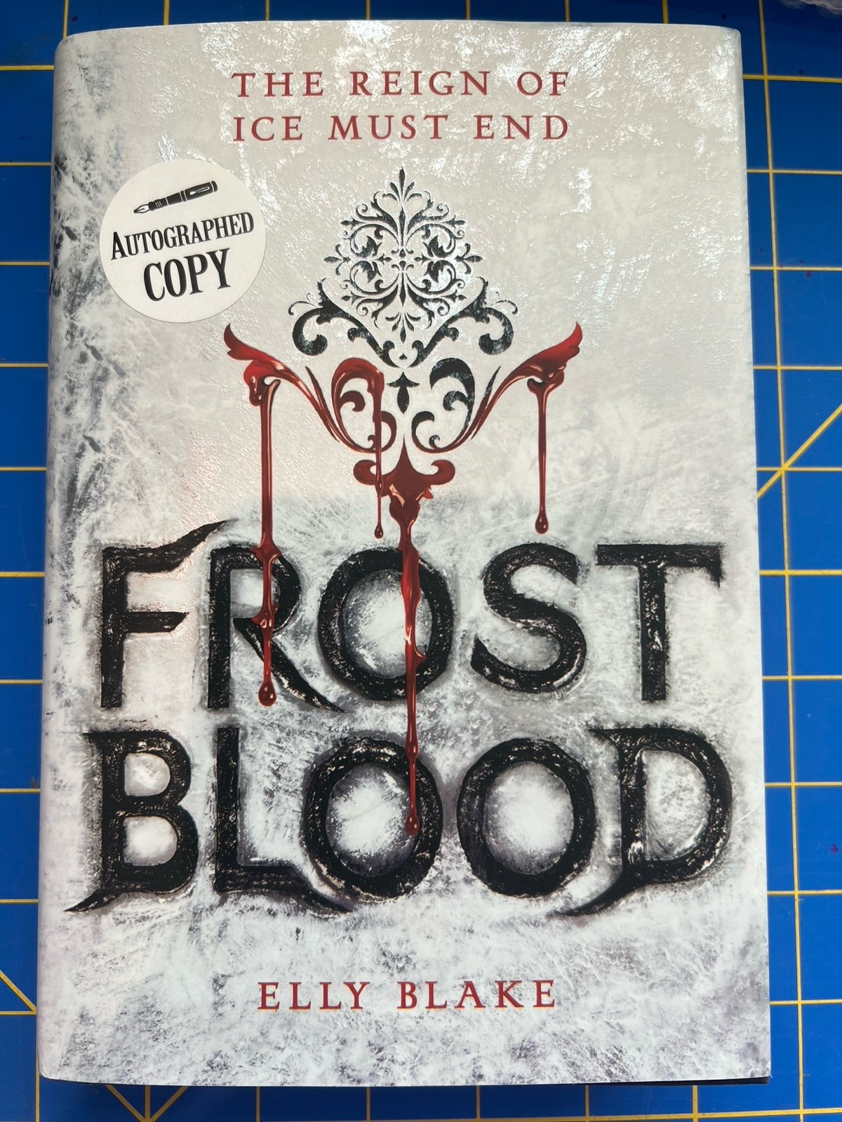 AUTOGRAPHED Frost Blood Elle Blake First Edition First Printing Hardcover Book