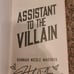 Assistant to the Villain | First Edition sprayed edges | Signed