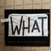 Wren and Gloryhand painted canvas pouch WHATEVER zip close NWOT