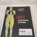 MRI from Picture to Proton By Donald W. McRobbie, Elizabeth A. Moore