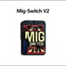 Mig switch V2
