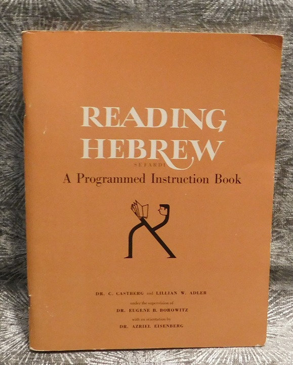 1966 Reading Hebrew A Programmed Instruction Book