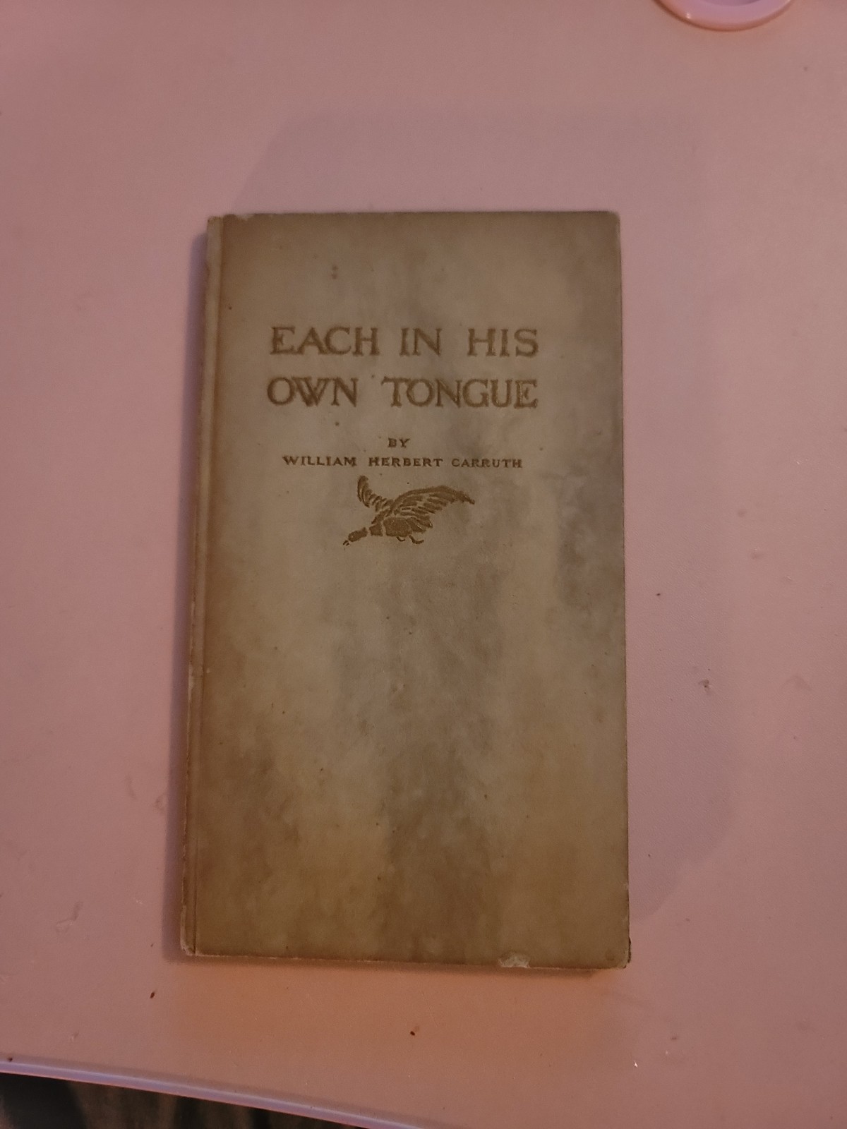 Each in His Own Tongue 1st edition 1906