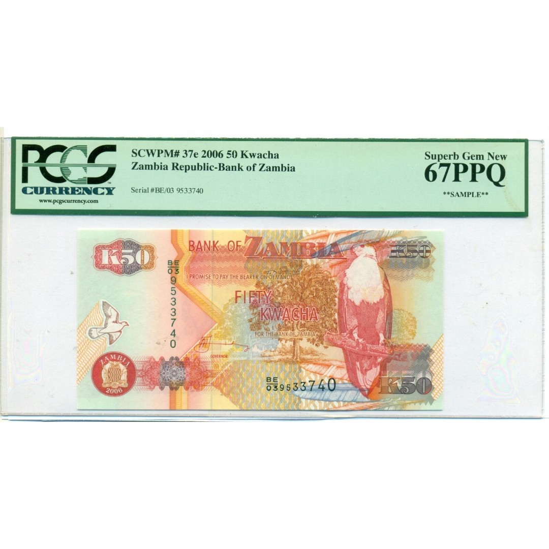 Zambia 2006 50 Kwacha Bank Note Superb Gem New 67 PPQ PCGS Currency **Sample**