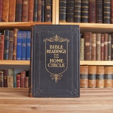 Bible Readings for the Home Circle - antique leather bound religious book, 1914