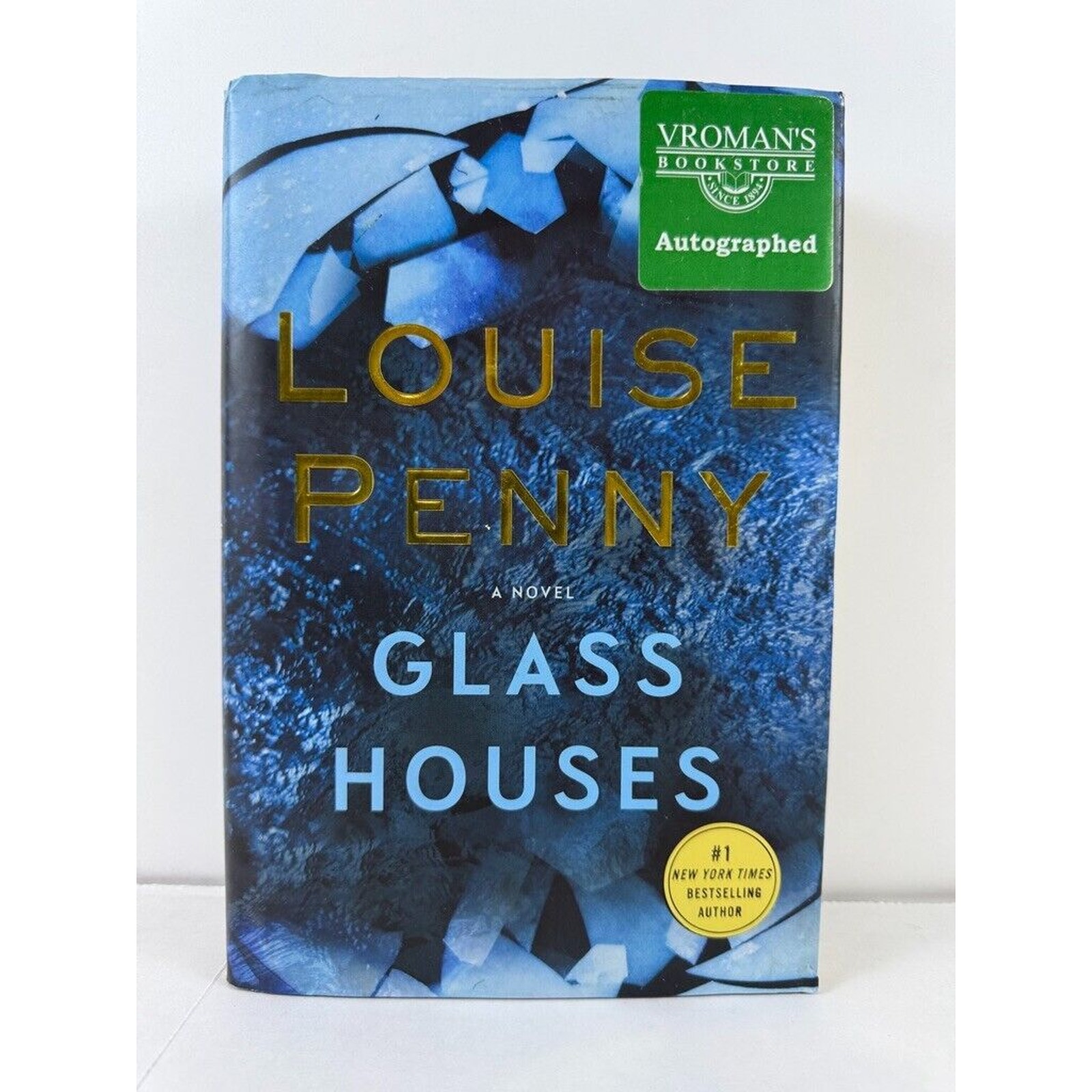 SIGNED Glass Houses by Louise Penny First Edition Chief Inspector Gamache Novel