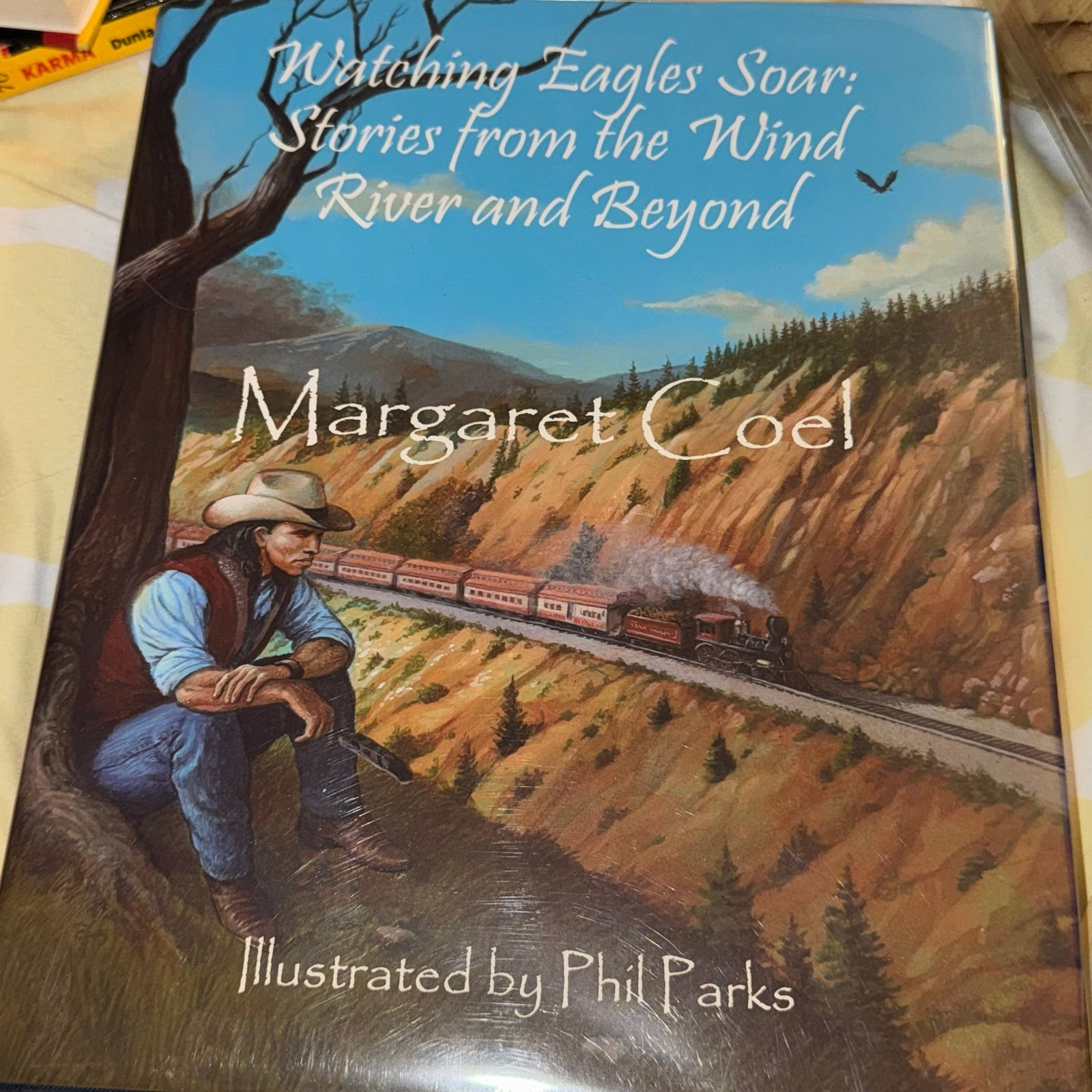 WATCHING EAGLES SOAR SIGNED MARGARET COEL & PHIL PARKS