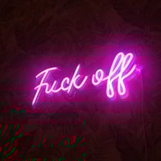 F**k Off Neon Wall sign