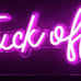 F**k Off Neon Wall sign