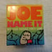 DON'T YOU FORGET IT dice game Will You Know When To Stop? + JOE NAME IT + SORRY!