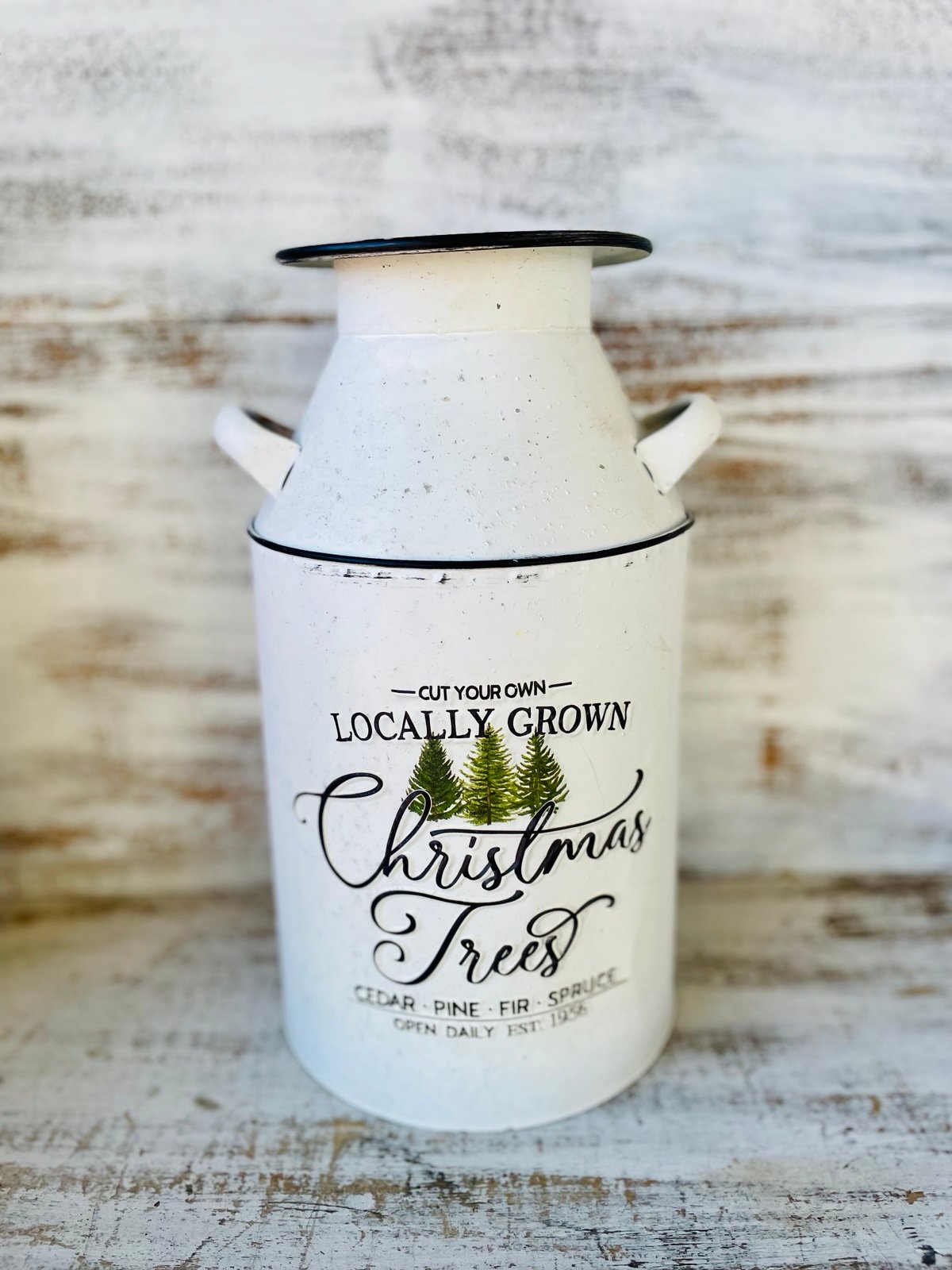Locally Grown Christmas Trees Distressed Metal Milk Can