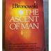 The Ascent Of Man Book Paperback by J. Bronowski Vintage 1974