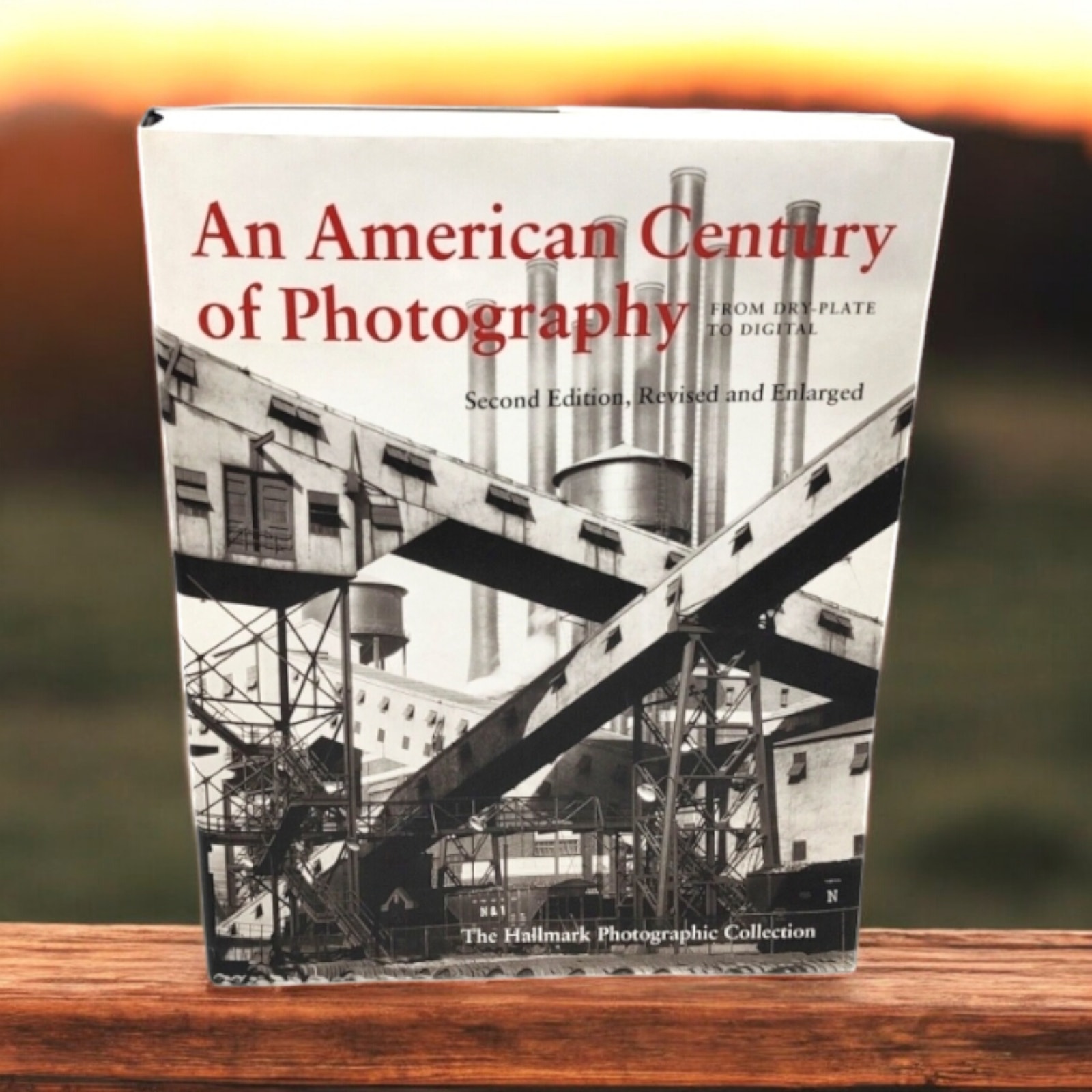 An American Century of Photography From Dry Plate to Digital Hallmark Collection