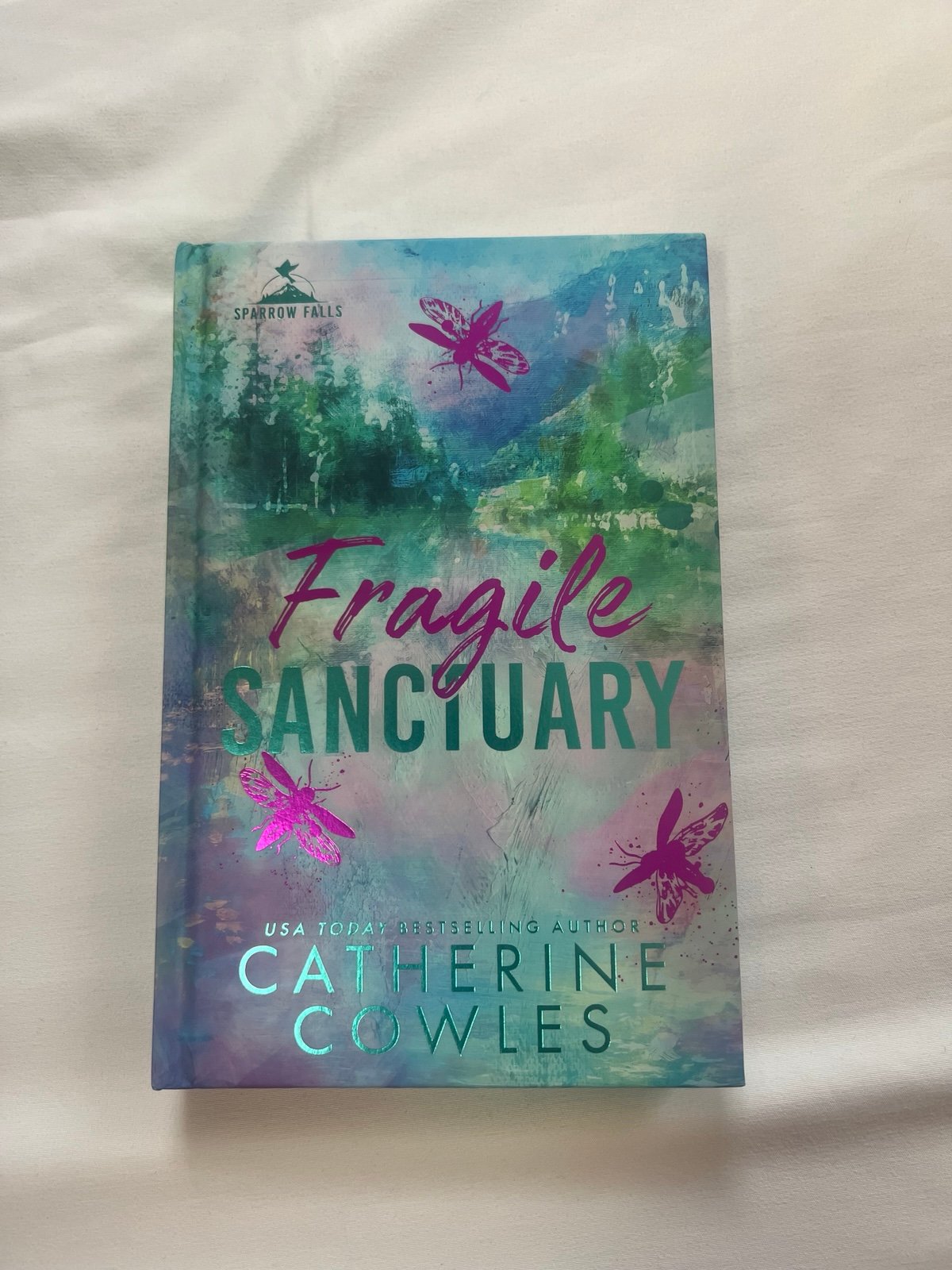 Fragile Sanctuary PR Hardcover Edition by Catherine Cowles