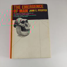 The Emergence of Man John E. Pfeiffer 1969 Illustrated HCDJ Book Club Edition