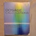 Dosage calculations for nursing