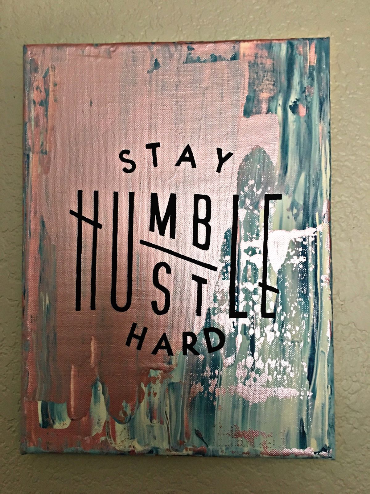 Stay Humble Art