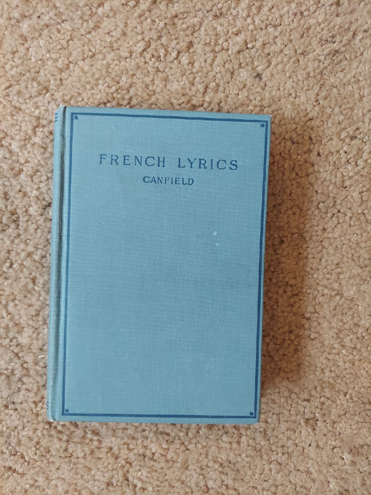 French Lyrics - Arrthur Graves Canfield