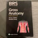 BRS Gross Anatomy Book