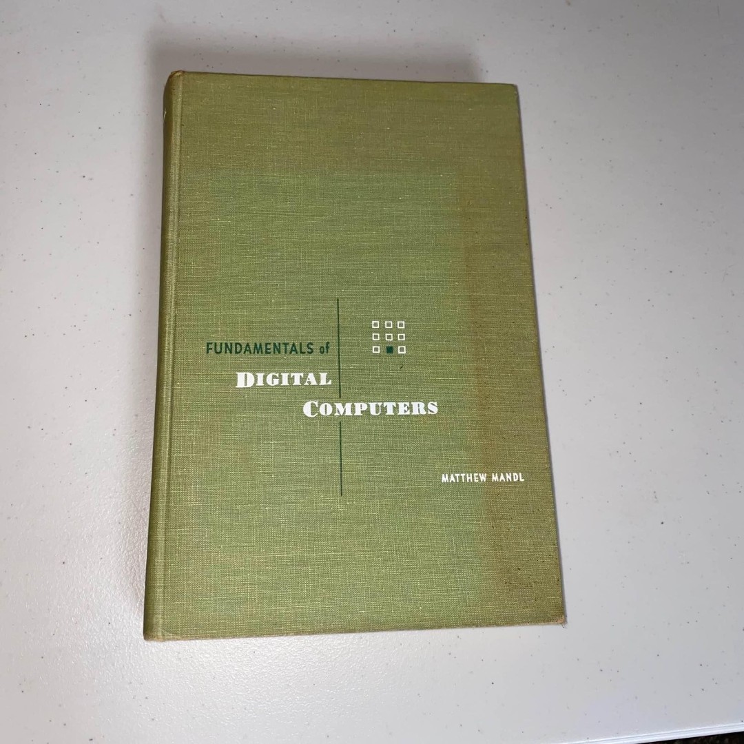 FUNDAMENTALS of DIGITAL COMPUTERS MATTHEW MANDL vintage 1961