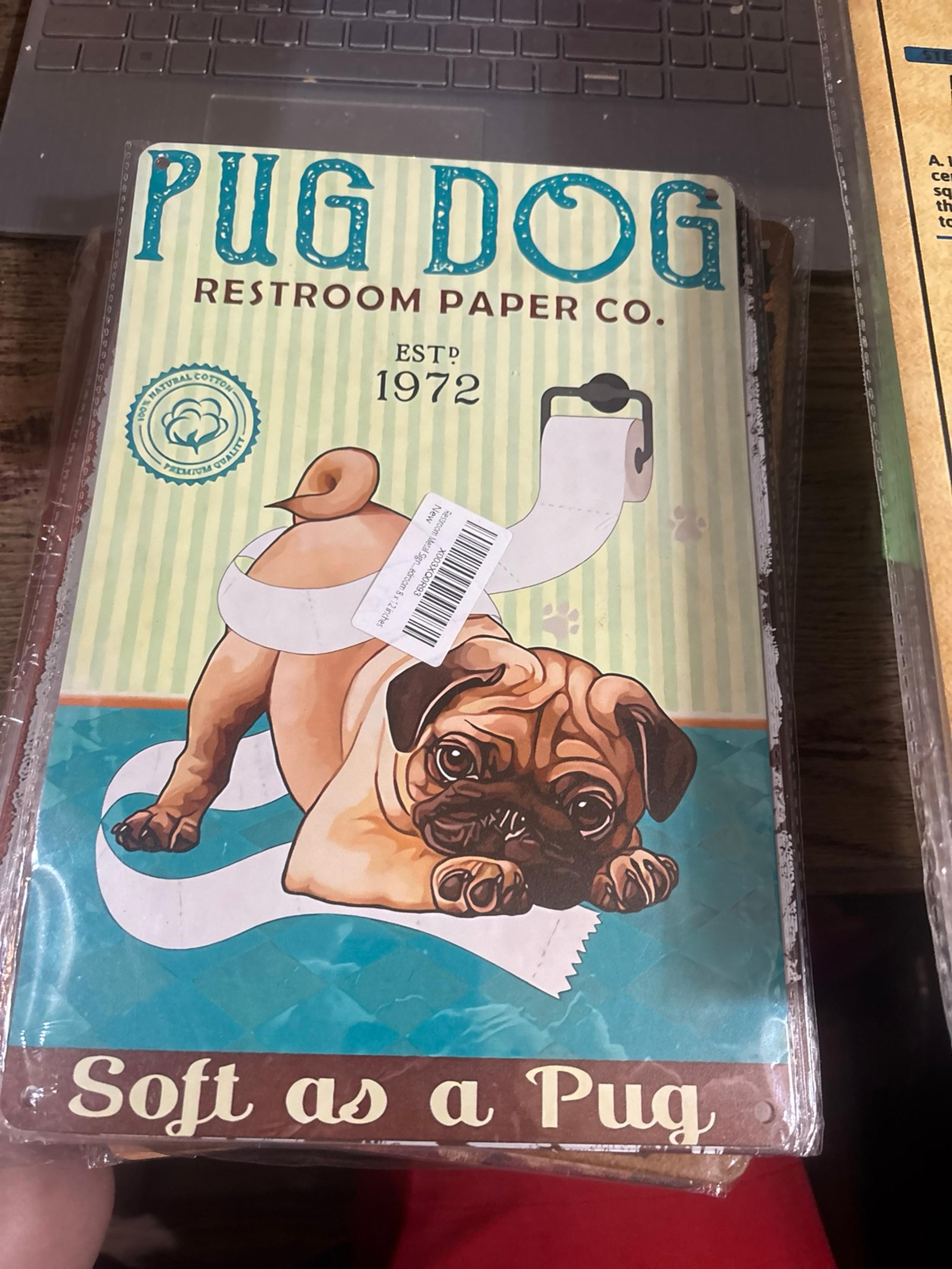 Pug Dog Restroom Paper Co. Metal Sign