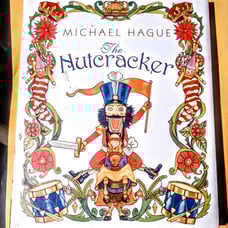 The Nutcracker - Michael Hague- 1st edition- signed