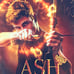Ash Book 2 of The Underground Series by Melody Robinette 2015 Paperback Signed