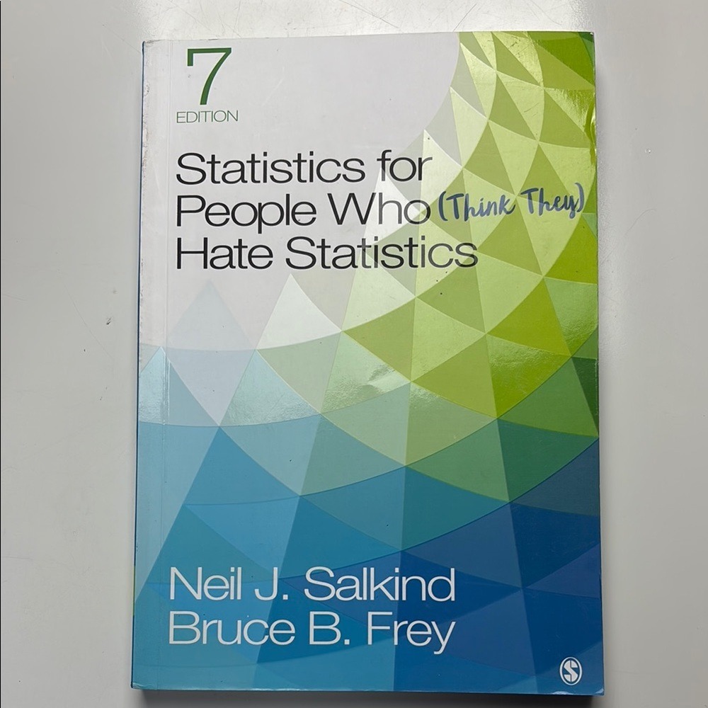 Statistics for People Who (Think They) Hate Statistics 7th Edition