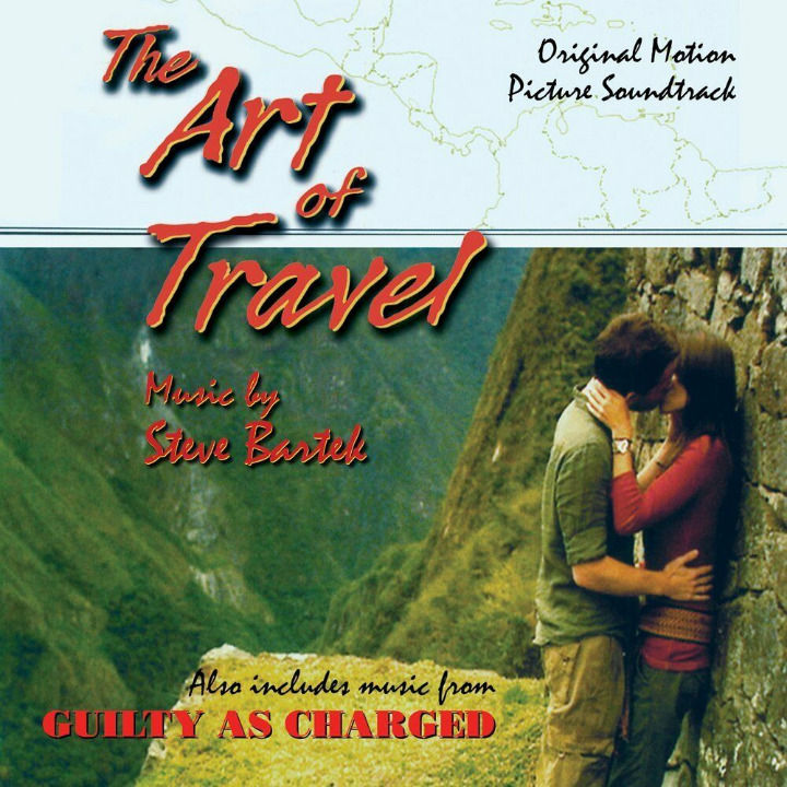 THE ART OF TRAVEL / GUILTY AS CHARGED - Original Soundtracks by Steve Bartek CD