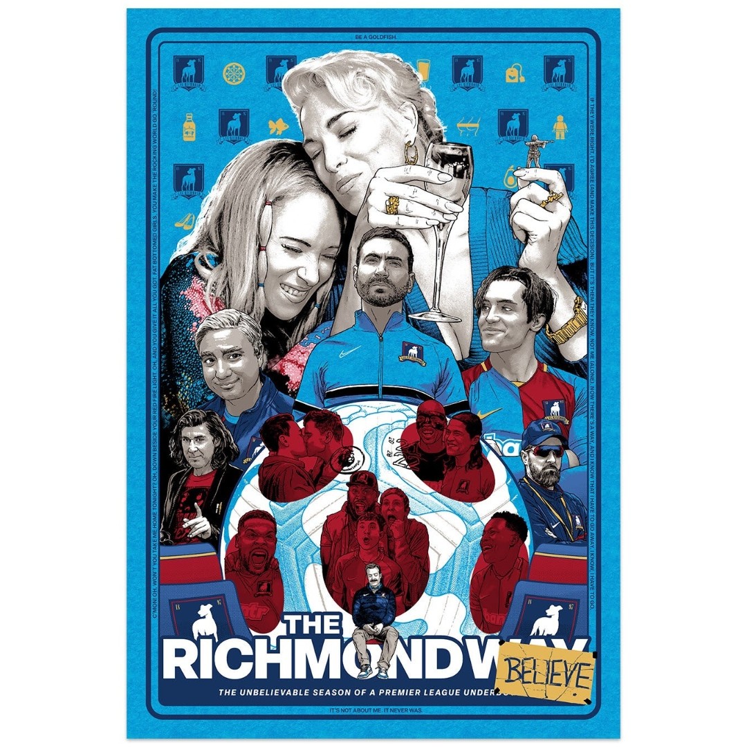 Joshua Budich - The Richmond Way (Farewell, Ted Lasso) print LE 150 SIGNED