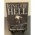 Ring of Hell The Story of Chris Benoit Fall of Pro Wrestling WWE WWF HARDCOVER