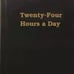TWENTY FOUR HOURS A DAY MEDITATIONS BY HAZELDEN 1979
