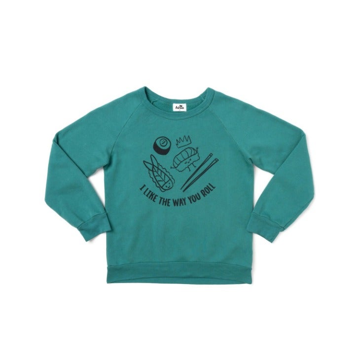 kira i like the way you roll sweatshirt