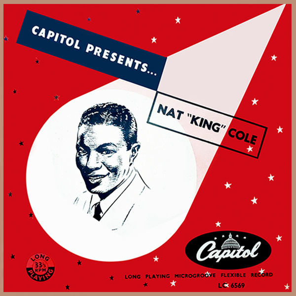 Capitol Presents...Nat King Cole (1955) Capitol Records vinyl 10 Mono rare vg+