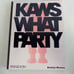 Kaws What Party Phaidon Brooklyn Museum Black Hard Cover Book Black Edition Rare