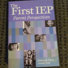 The First IEP: Parent Perspectives, by Deborah Chen, Annie Cox, DVD