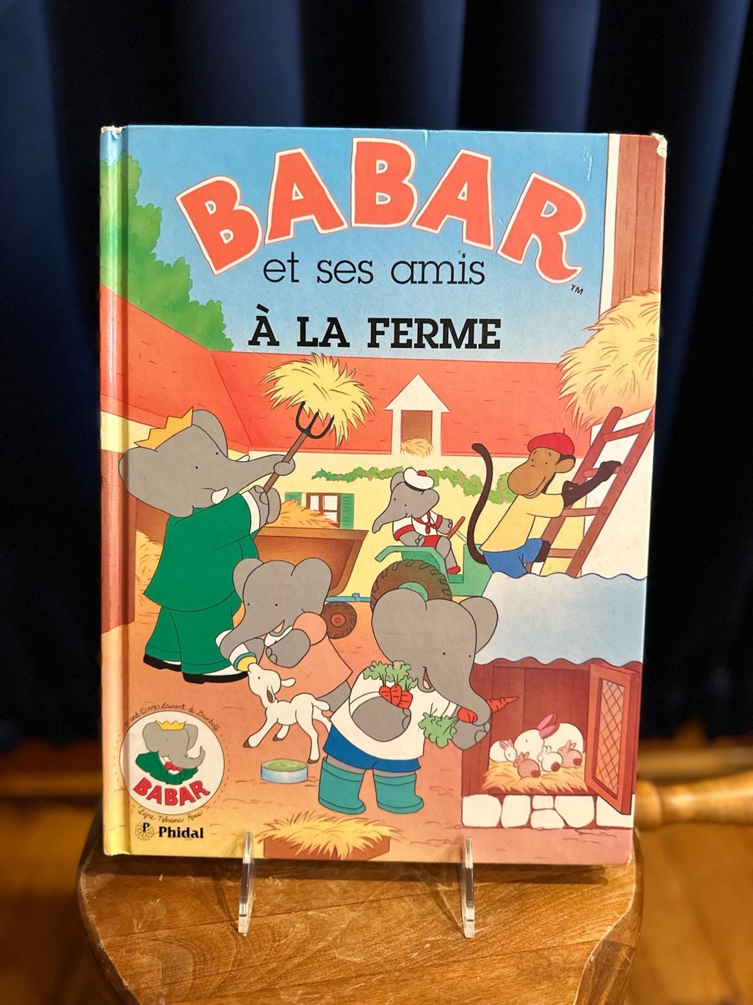 Babar et ses amis à a ferme (children’s book)