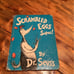 Recently banned Dr Seuss Scrambled Eggs Super