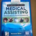 Medical Assisting: Administrative & Clinical Competencies (Update)