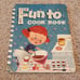 1955 Fun to Cook Book 1955 Margie Blake HC Plastic Comb Spine Carnation