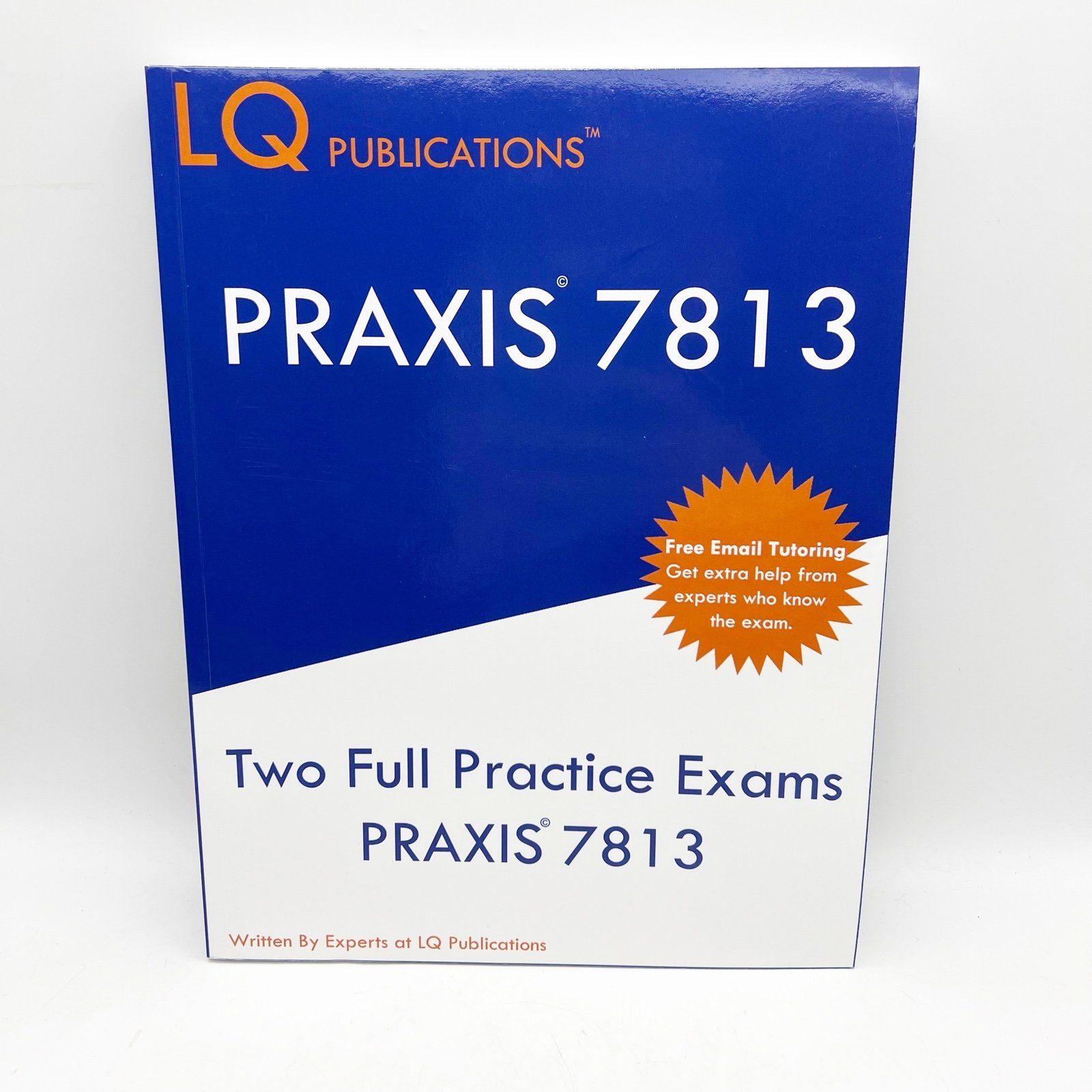 Praxis 7813: Two Full Practice Exam - Updated Exam Questions